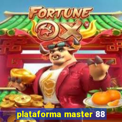 plataforma master 88